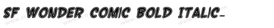 SF Wonder Comic Bold Italic字体转换